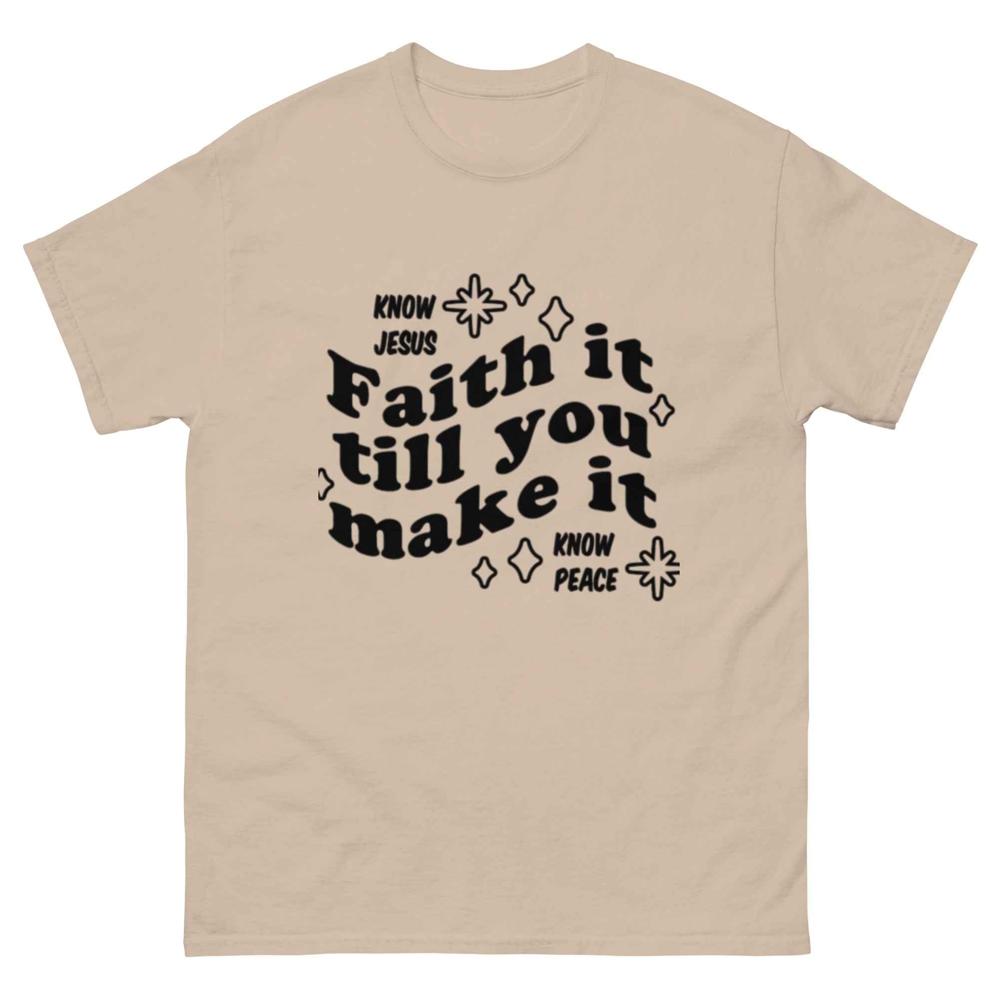 Favor of God Faith it till you make it Unisex classic tee| faith clothing| Christian apparel | Faith