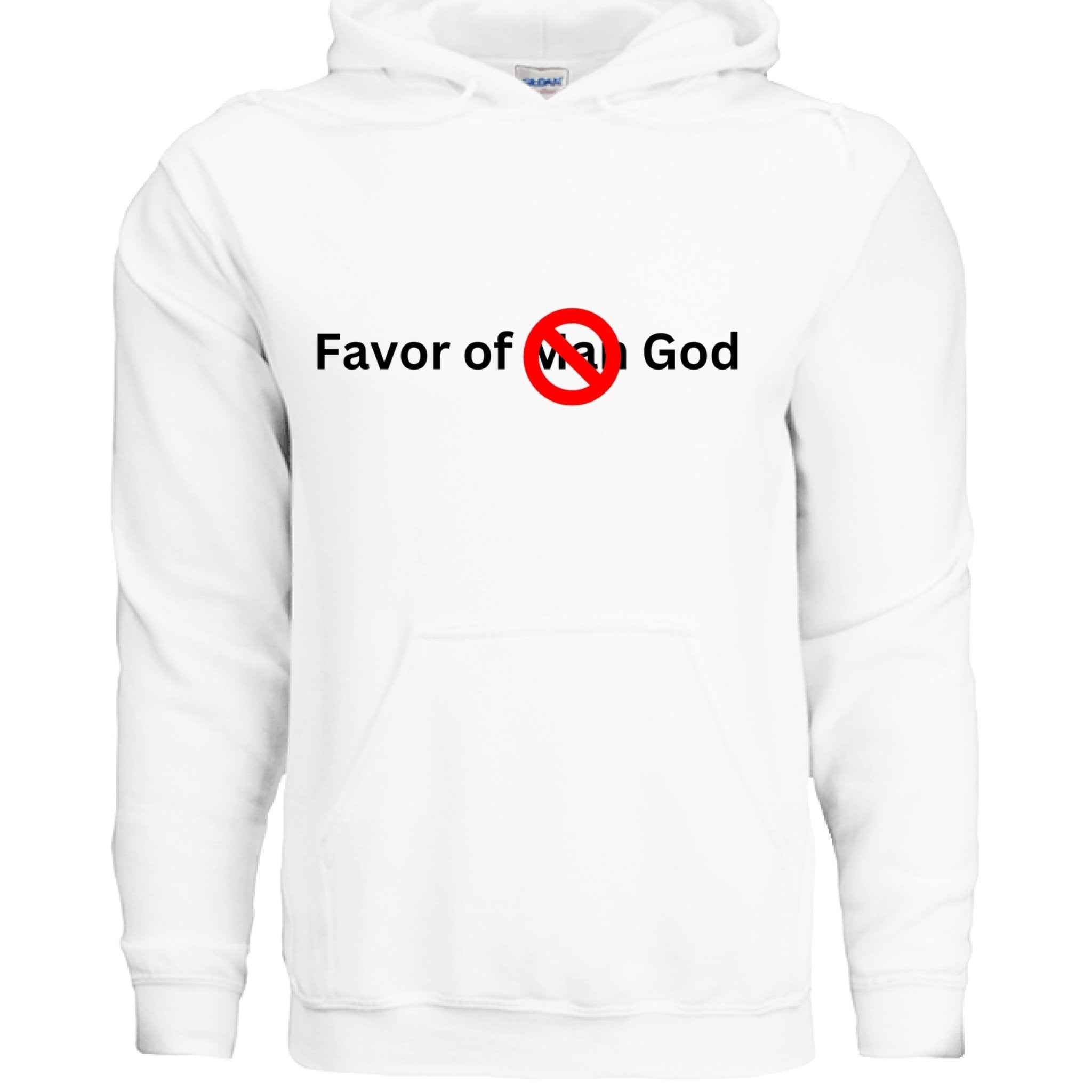 Favor of God, Not Man Unisex Hoodie – Confidence Rooted in Faith | Christ| |Christian