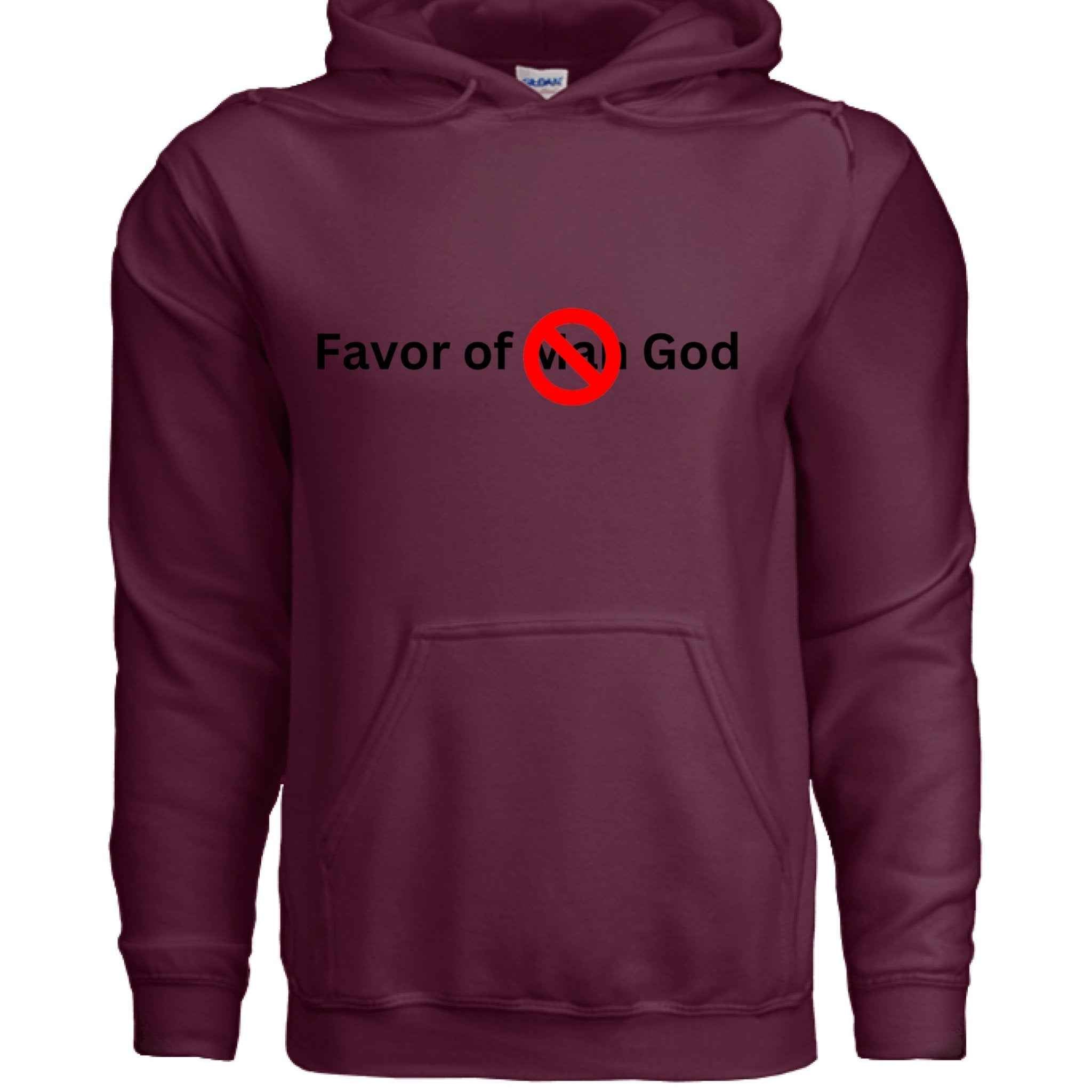 Favor of God, Not Man Unisex Hoodie – Confidence Rooted in Faith | Christ| |Christian