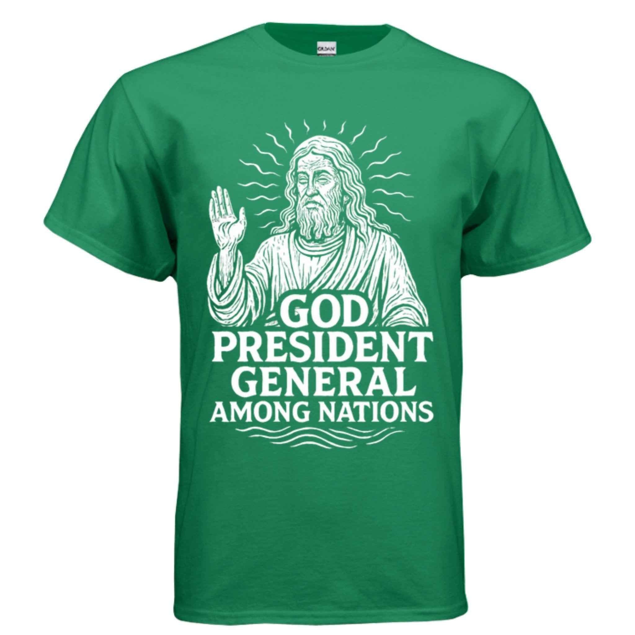 God: President General Among Nations Tee | Christian clothing | faith-based fashion | religious