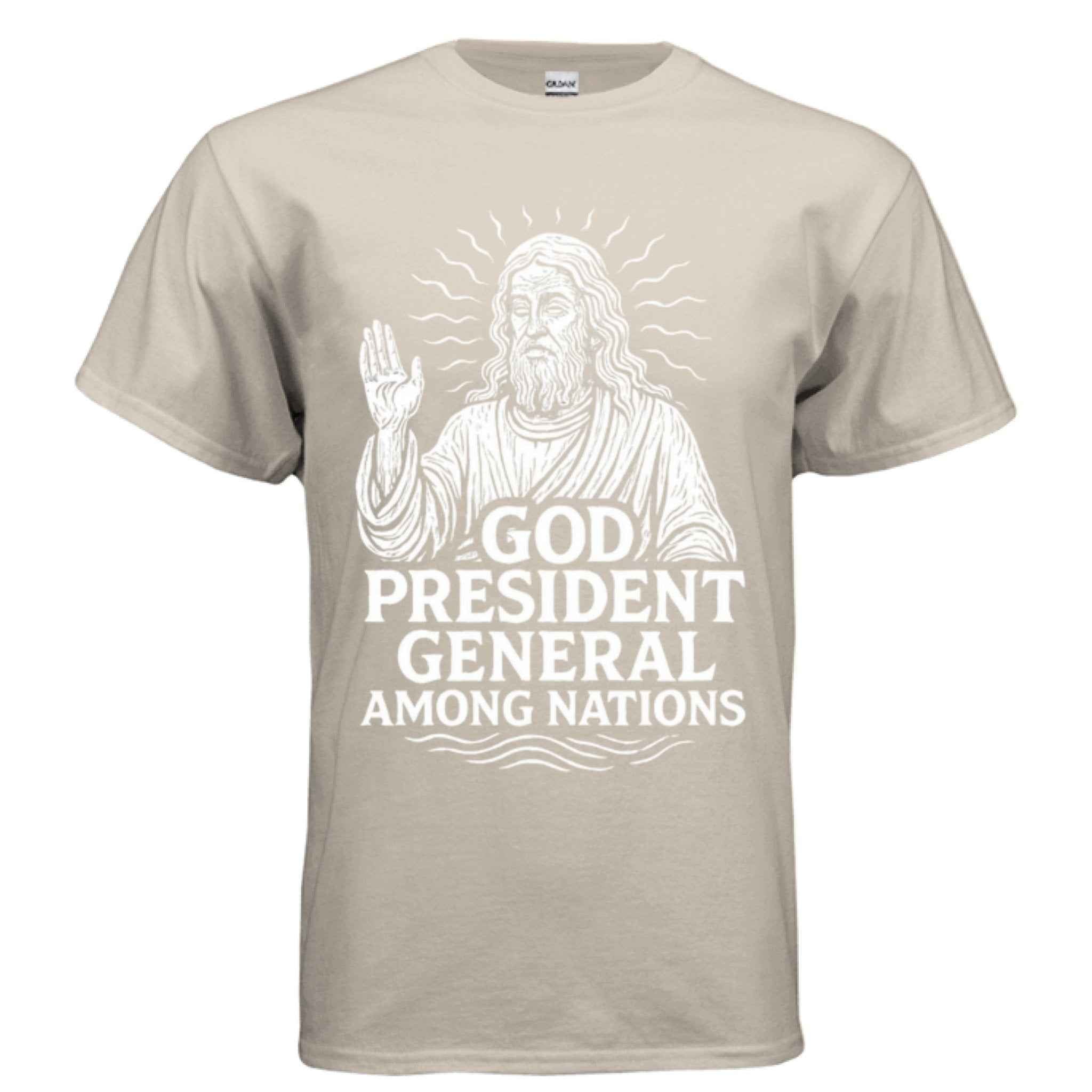 God: President General Among Nations Tee | Christian clothing | faith-based fashion | religious