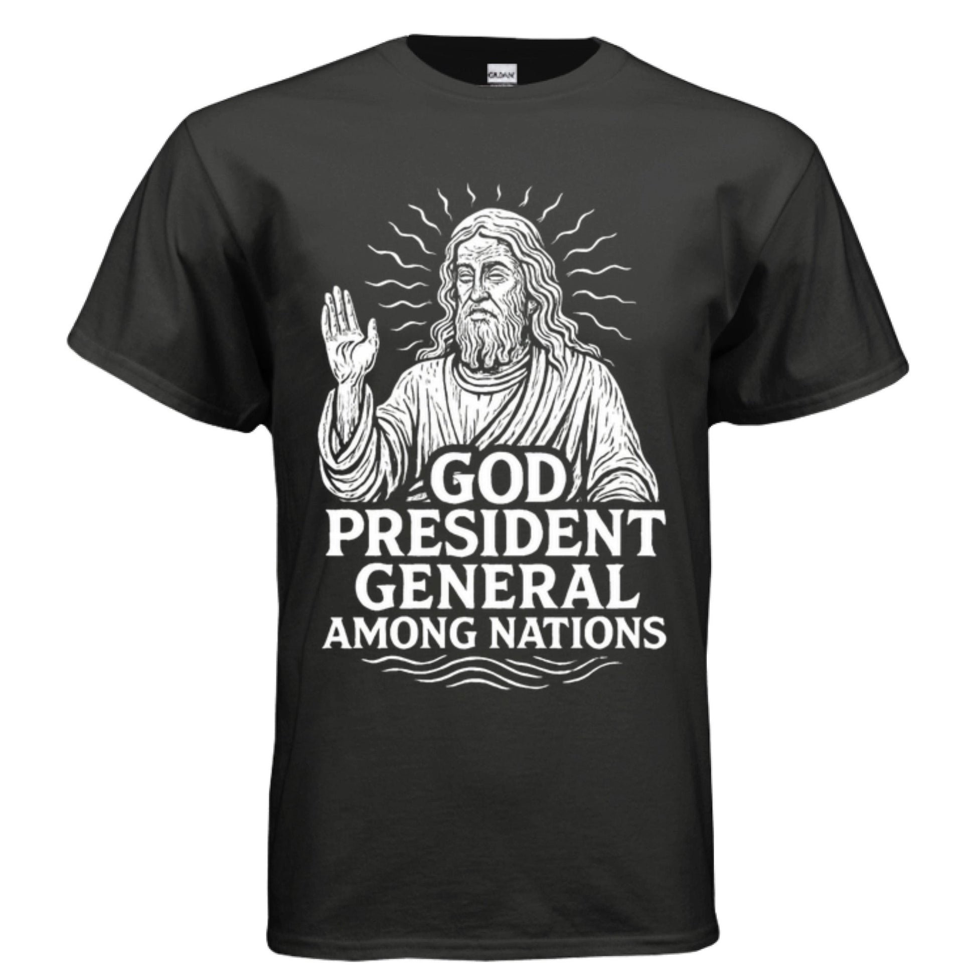 God: President General Among Nations Tee | Christian clothing | faith-based fashion | religious - FAVOR OF GOD CLOTHING