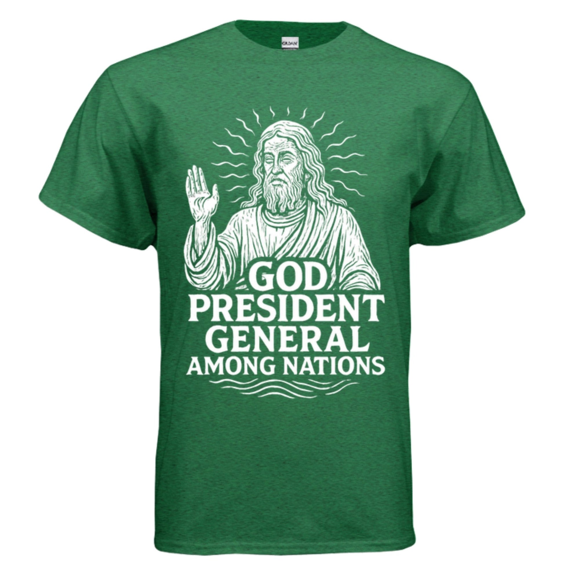 God: President General Among Nations Tee | Christian clothing | faith-based fashion | religious - FAVOR OF GOD CLOTHING