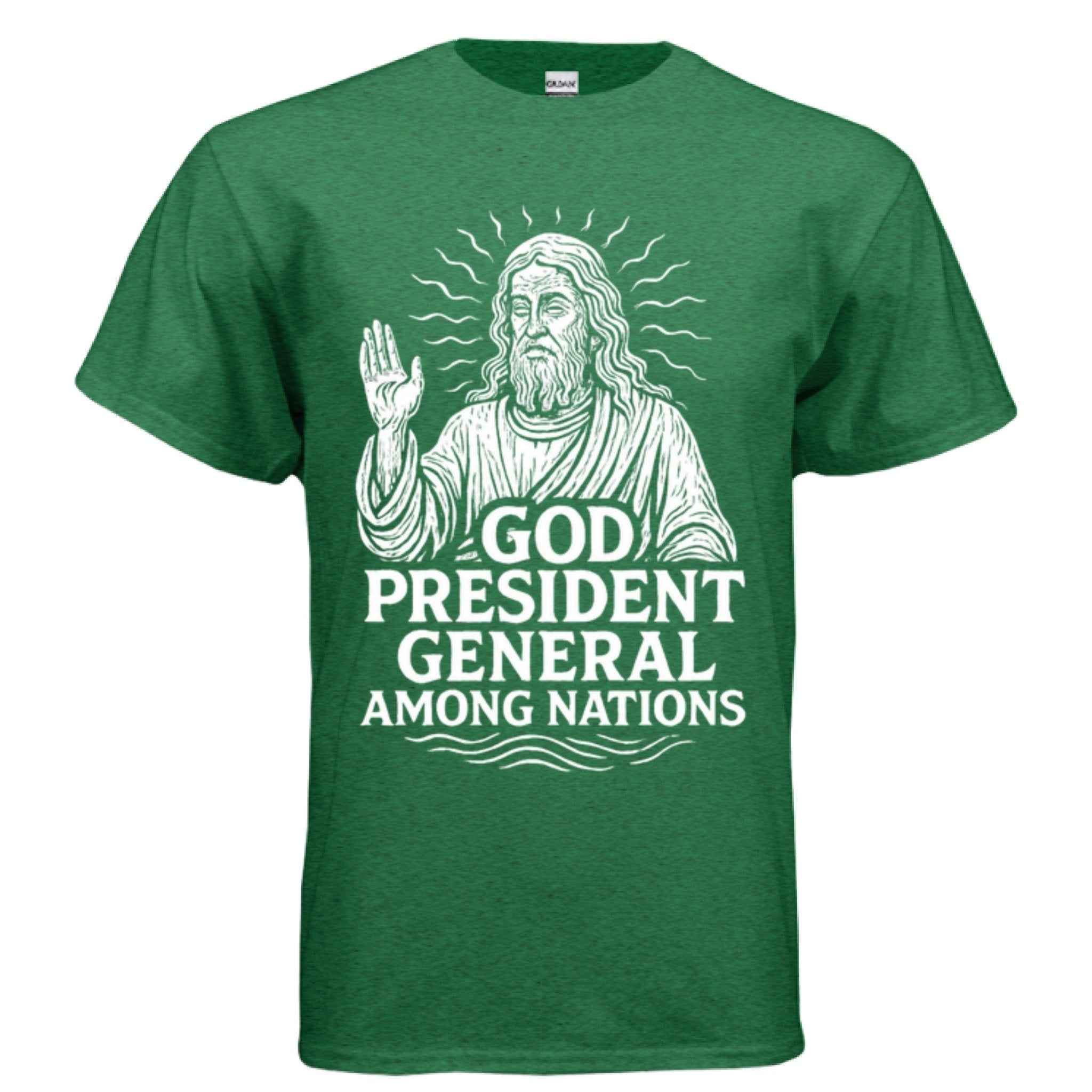 God: President General Among Nations Tee | Christian clothing | faith-based fashion | religious