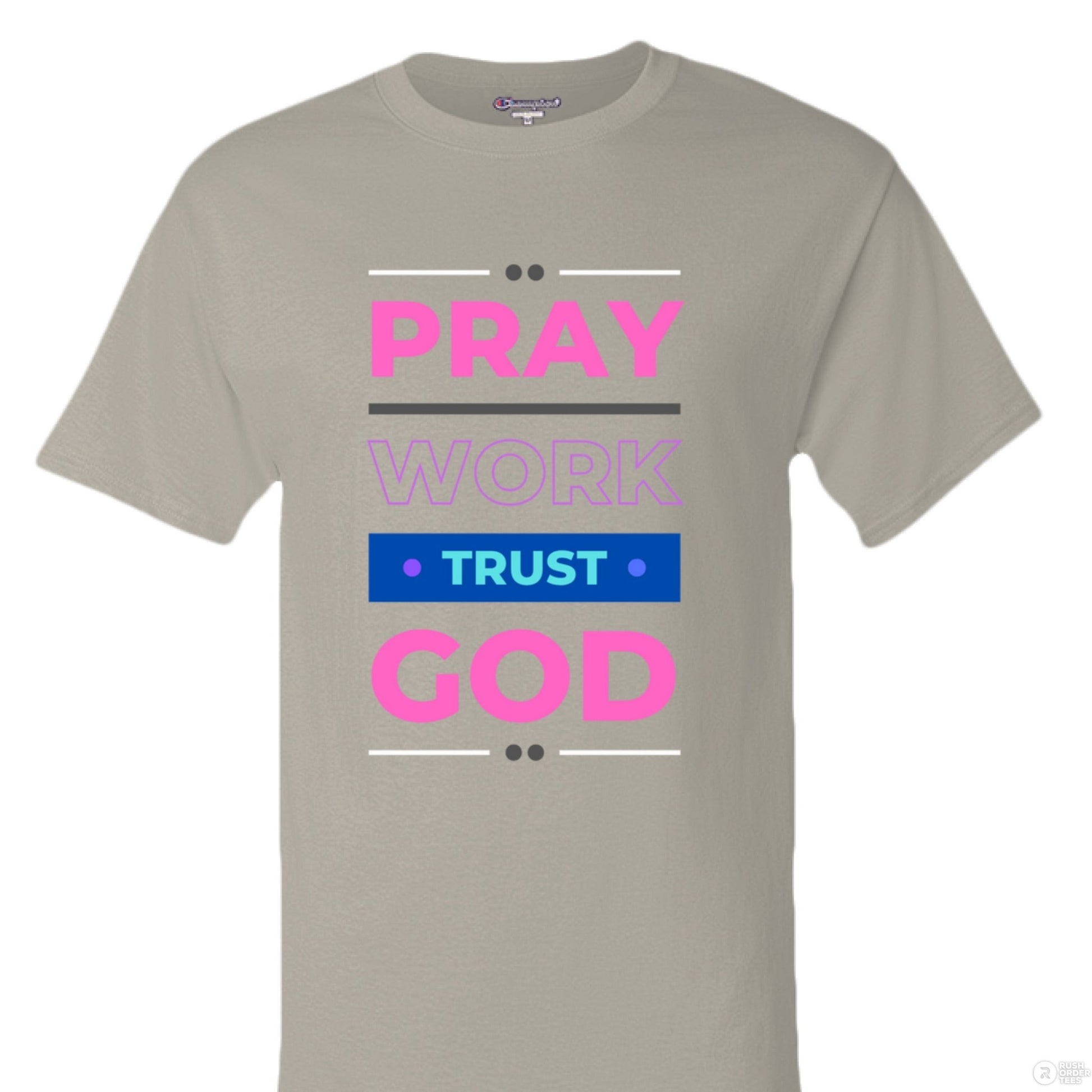Pray and trust God T shir - FAVOR OF GOD CLOTHING