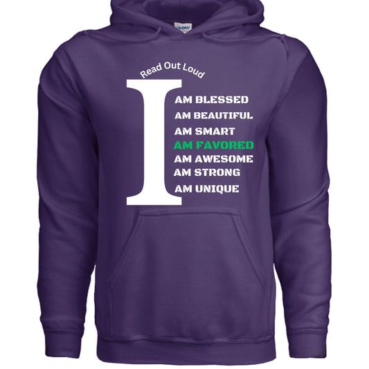 Read Out Aloud “I Am Favored” Men’s Hoodie – Declare It. Wear It. Believe It. - FAVOR OF GOD CLOTHING