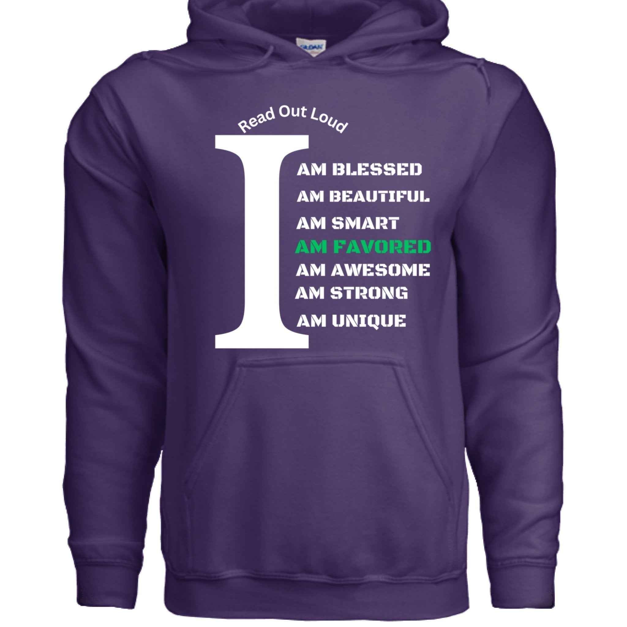 Read Out Aloud “I Am Favored” Men Hoodie| Faith| Affirmation