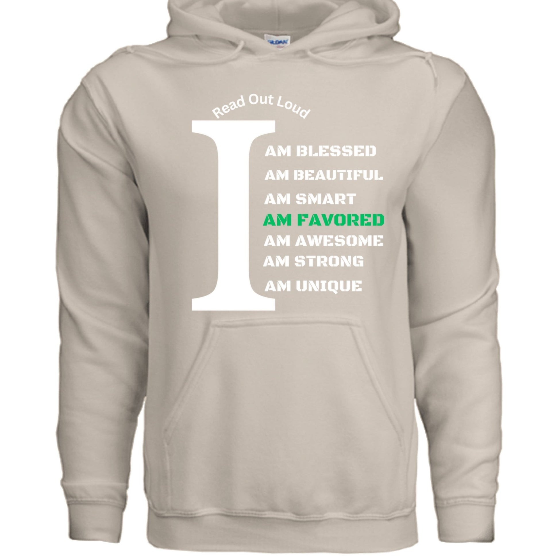 Read Out Aloud “I Am Favored” Men’s Hoodie – Declare It. Wear It. Believe It. - FAVOR OF GOD CLOTHING