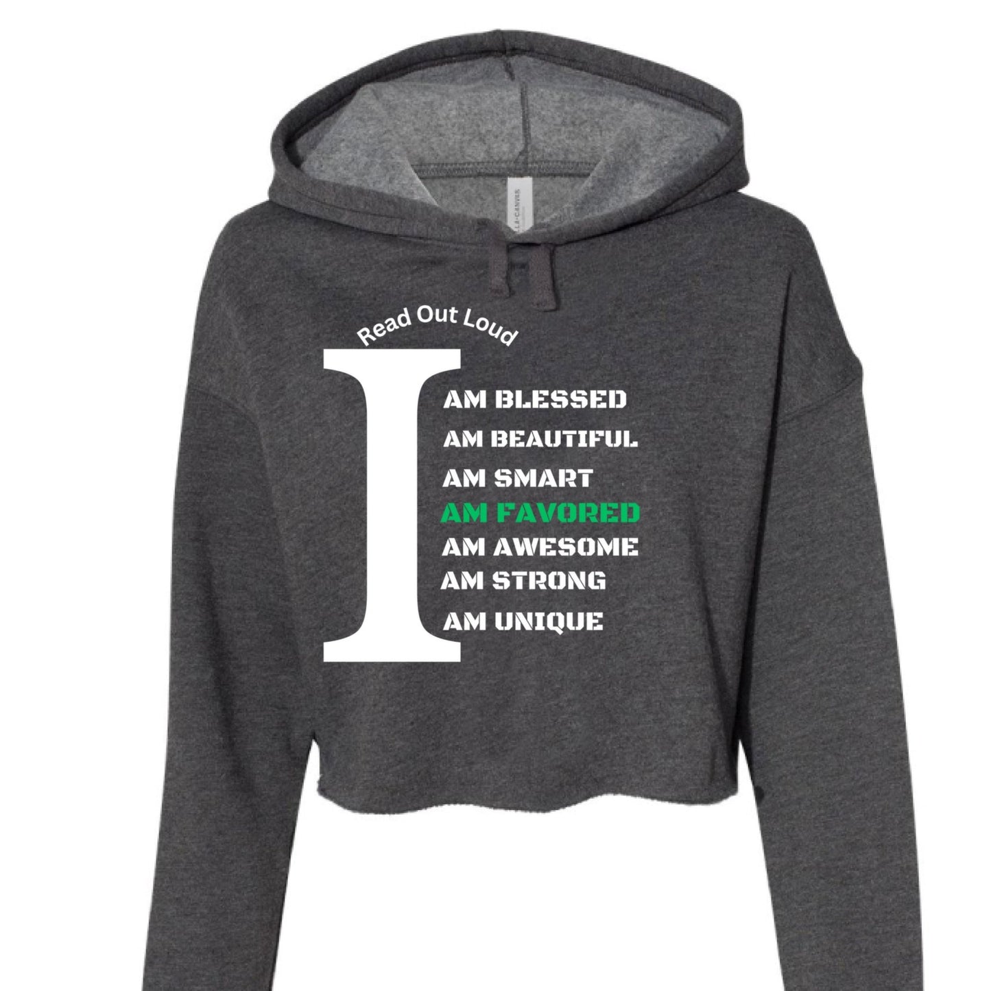 Read Out Aloud “I Am Favored” Women’s Croptop Hoodie – Declare It. Wear It. Believe It. - FAVOR OF GOD CLOTHING
