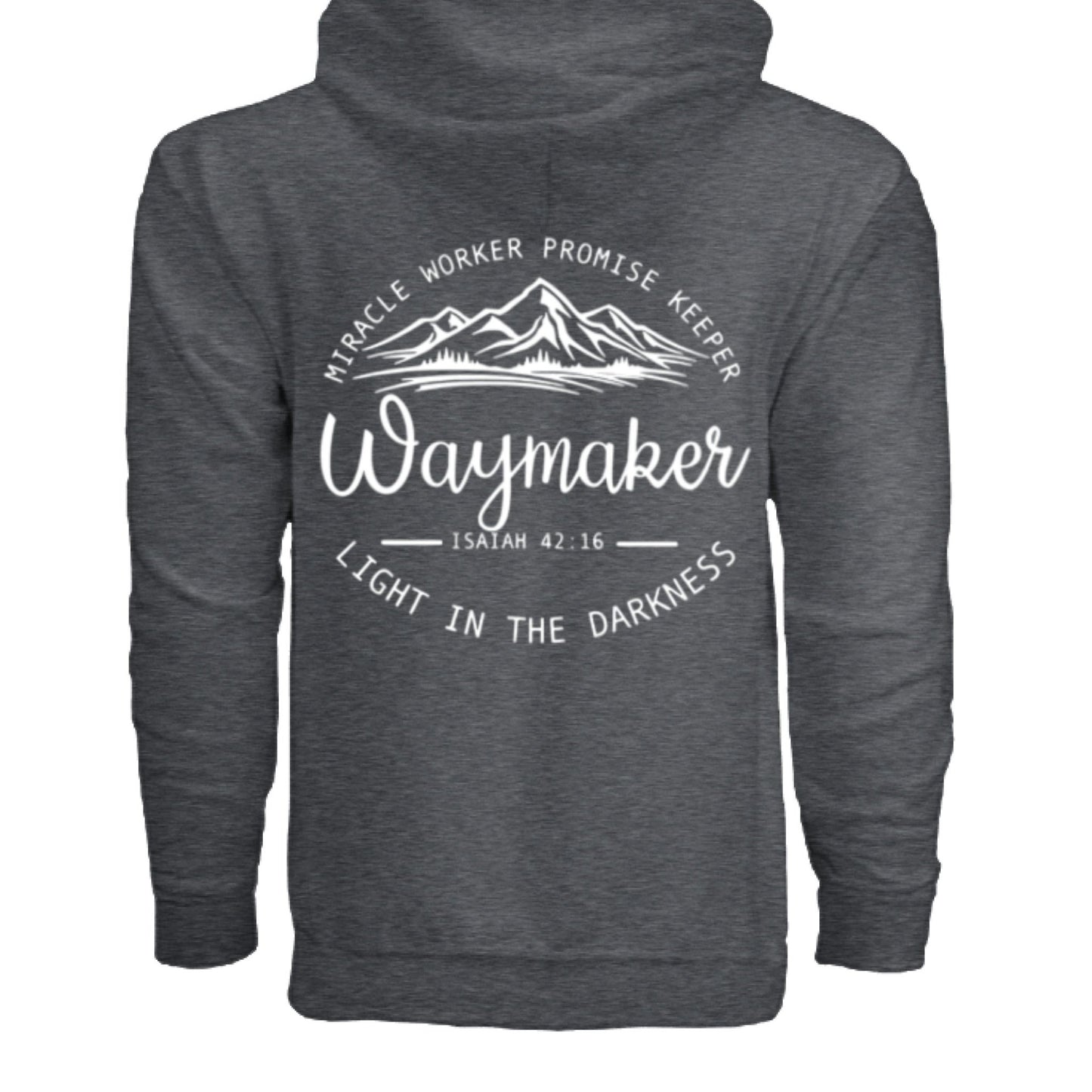 Unisex Way maker Faith Hoodie – Isaiah 42:16 Inspired - FAVOR OF GOD CLOTHING