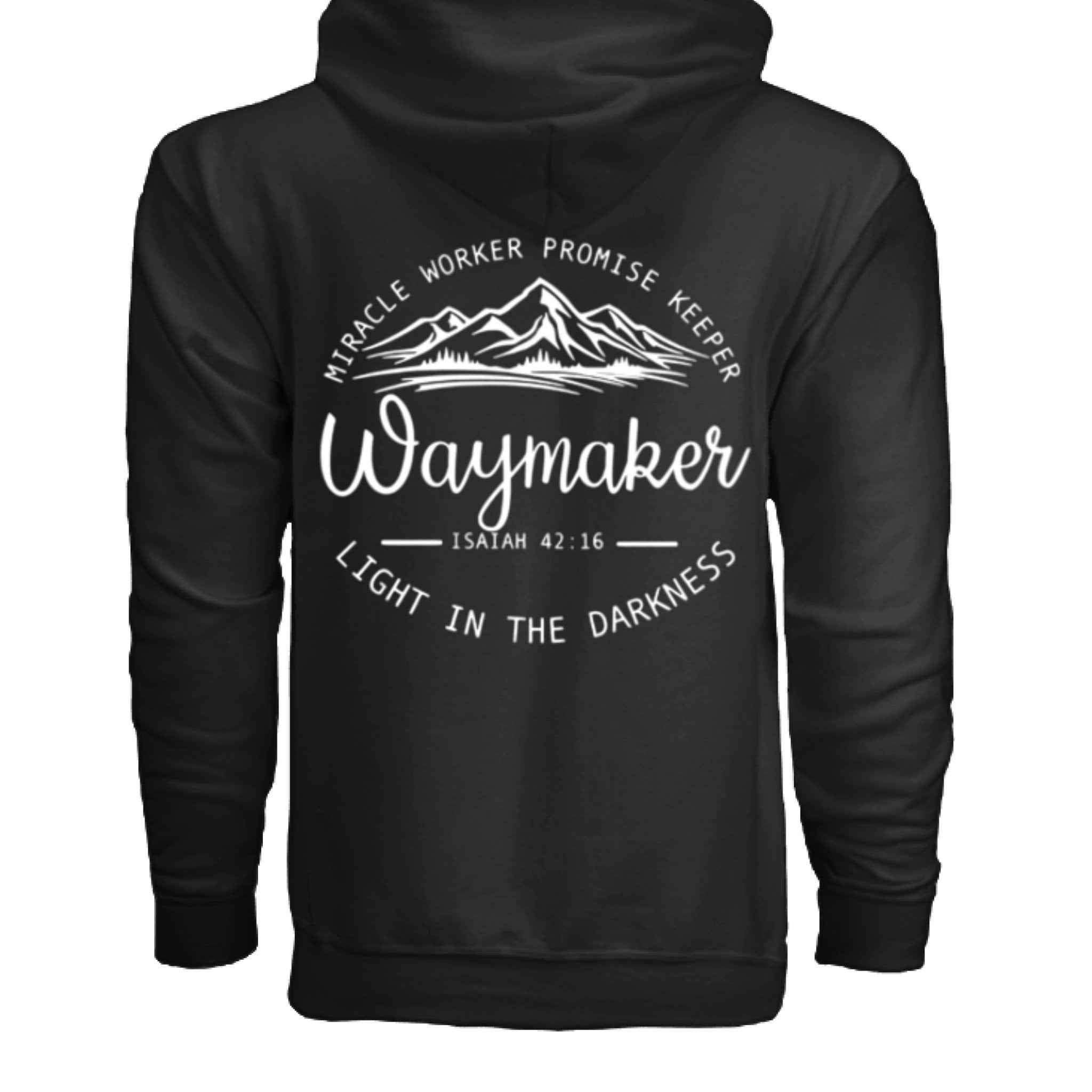 Unisex Way maker Faith Hoodie – Isaiah 42:16 Inspired