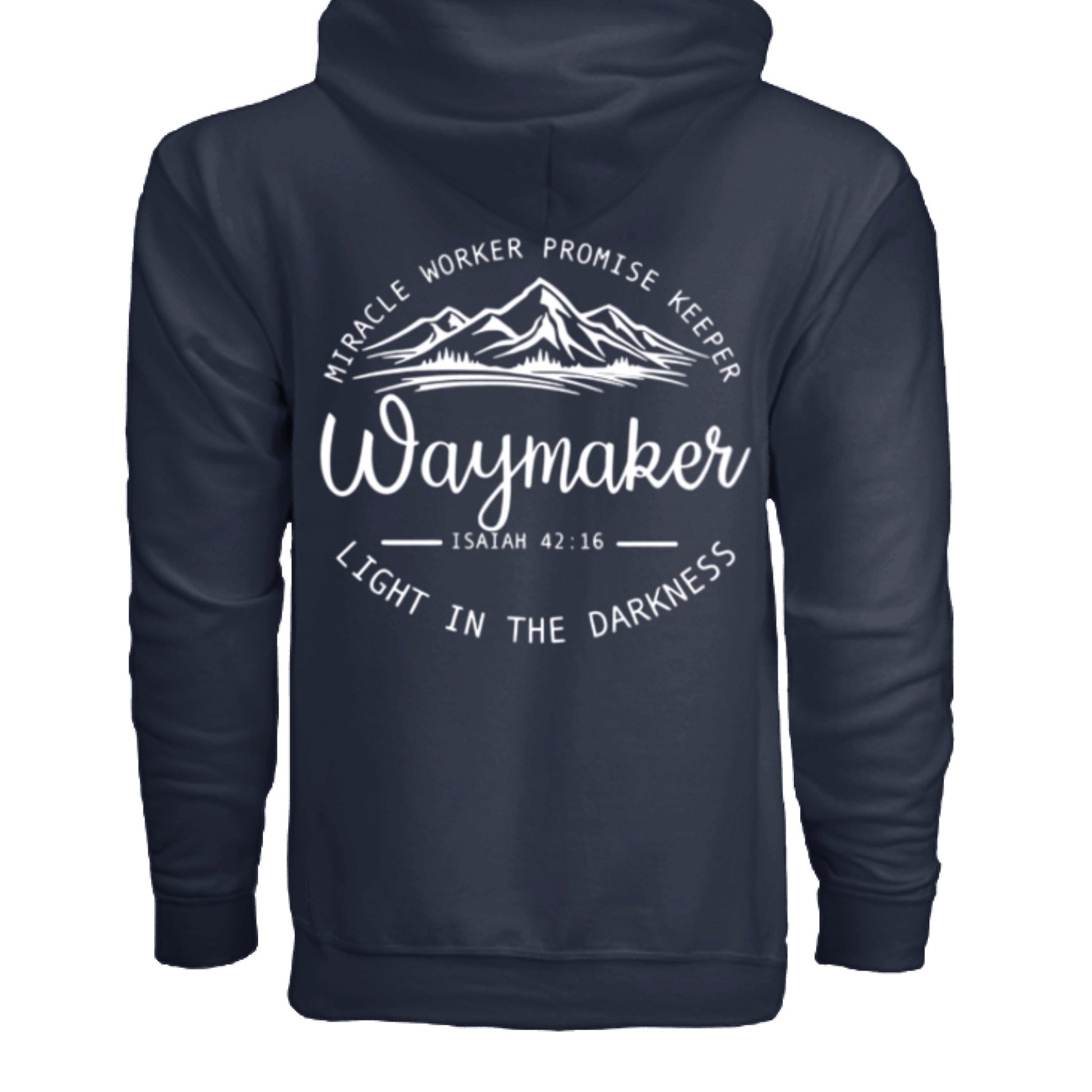 Unisex Way maker Faith Hoodie – Isaiah 42:16 Inspired - FAVOR OF GOD CLOTHING