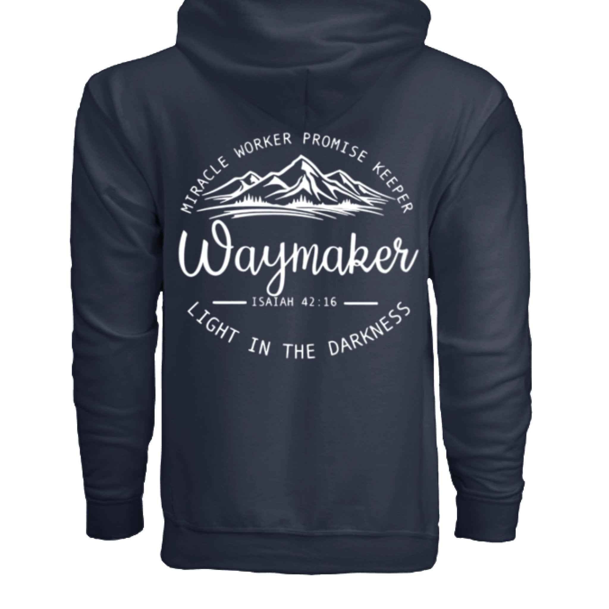Unisex Way maker Faith Hoodie – Isaiah 42:16 Inspired