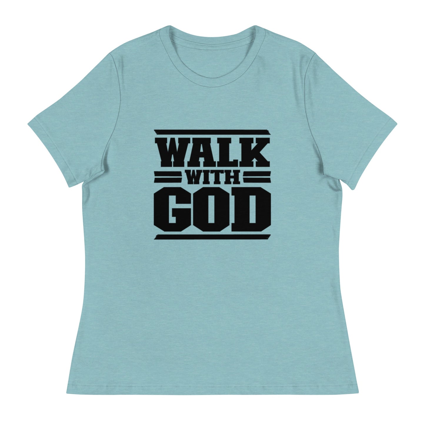 Walk with God Women's Relaxed T-Shirt - FAVOR OF GOD CLOTHING