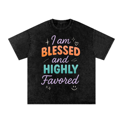 I Am Blessed and Highly Favored Snow Washed Oversized Cotton T-Shirt | Faith-Based |Christian Streetwear