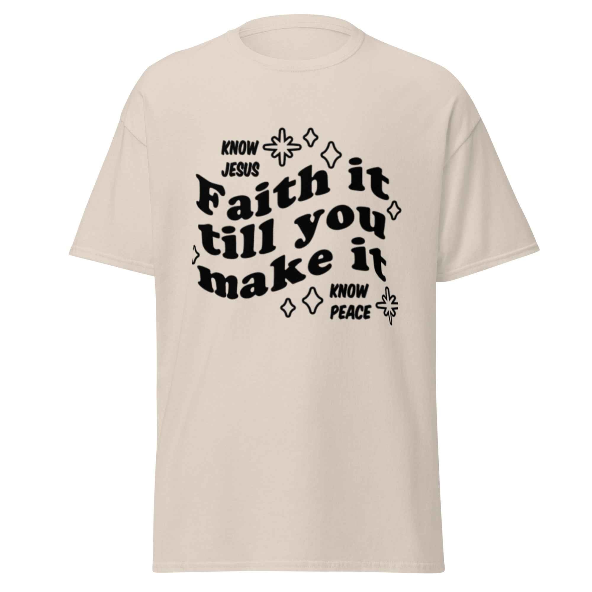 Favor of God Faith it till you make it Unisex classic tee| faith clothing| Christian apparel | Faith