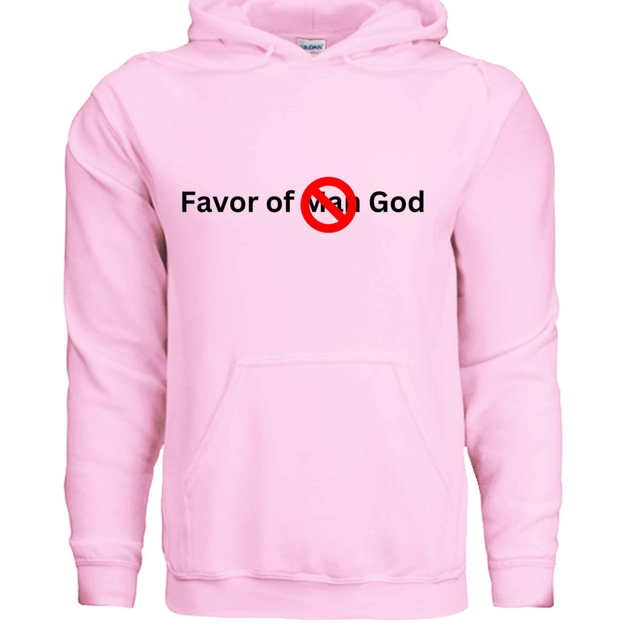 Favor of God, Not Man Unisex Hoodie – Confidence Rooted in Faith | Christ| |Christian