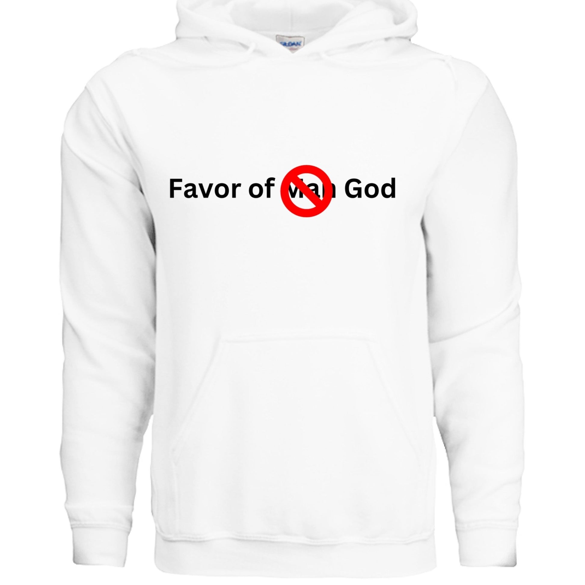 Favor of God, Not Man Unisex Hoodie – Confidence Rooted in Faith - FAVOR OF GOD CLOTHING