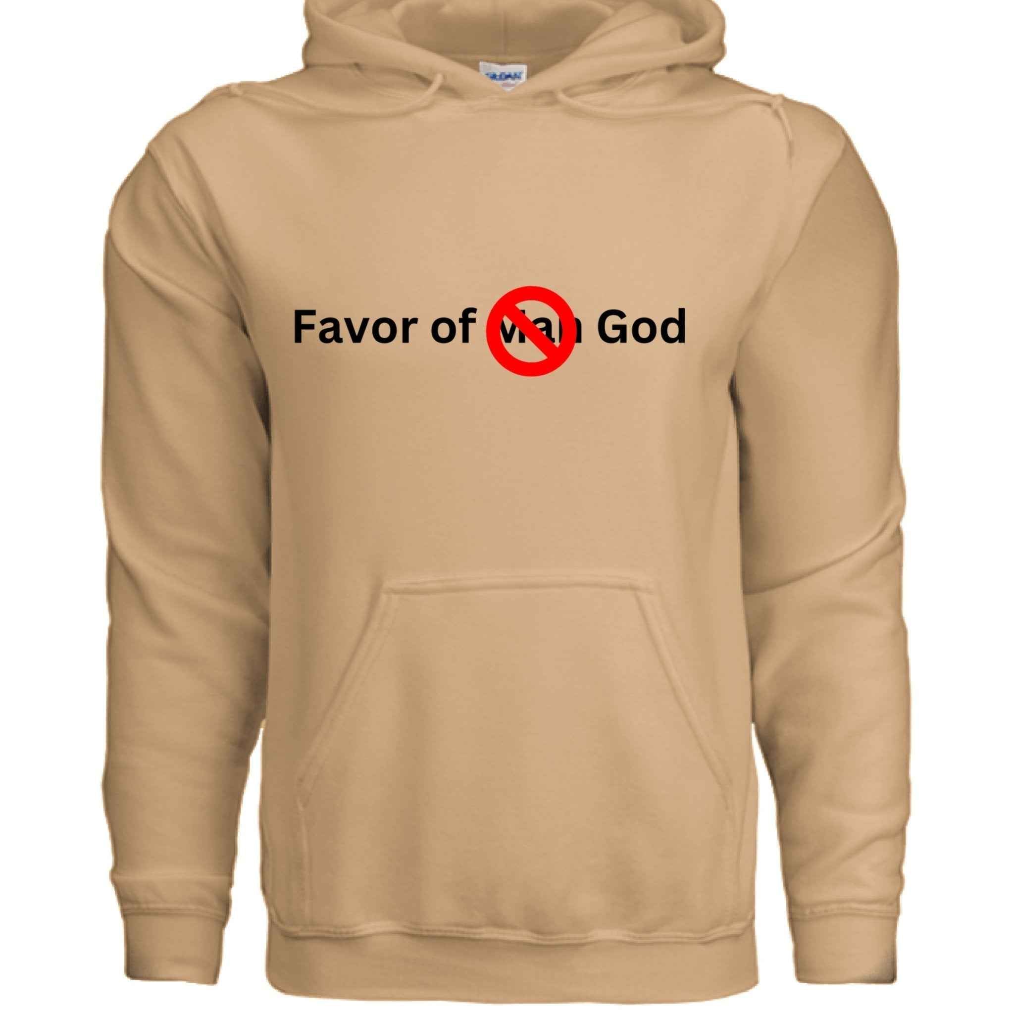 Favor of God, Not Man Unisex Hoodie – Confidence Rooted in Faith | Christ| |Christian