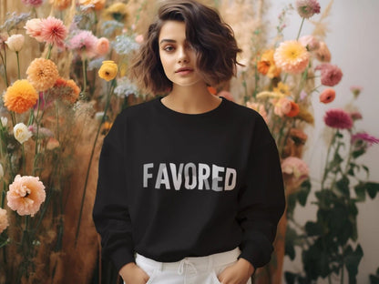Favored Unisex Sweatshirt| Christian clothing | faith-based fashion | religious | Christian hoodies - FAVOR OF GOD CLOTHING