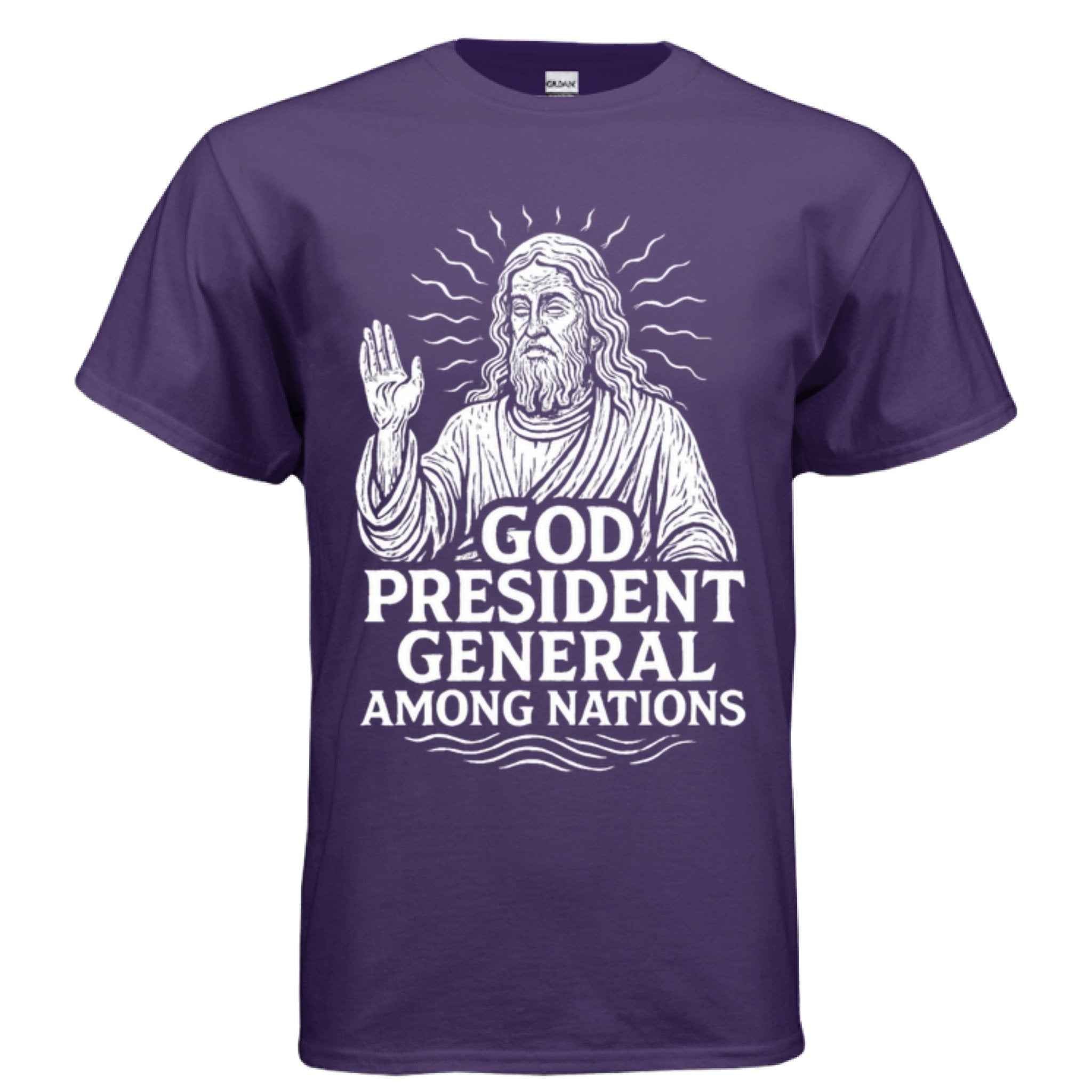 God: President General Among Nations Tee | Christian clothing | faith-based fashion | religious