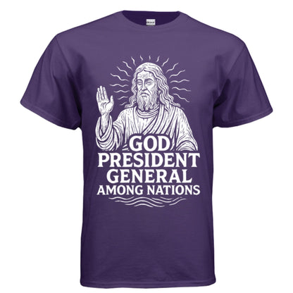 God: President General Among Nations Tee | Christian clothing | faith-based fashion | religious - FAVOR OF GOD CLOTHING