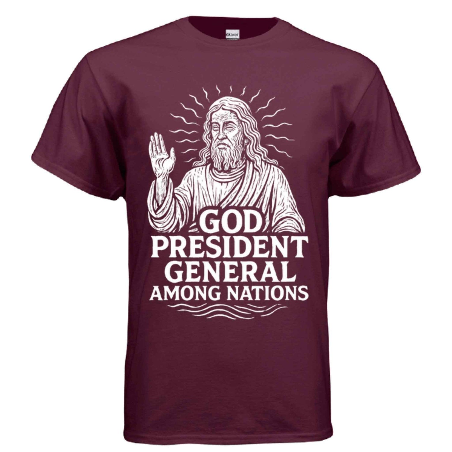 God: President General Among Nations Tee | Christian clothing | faith-based fashion | religious