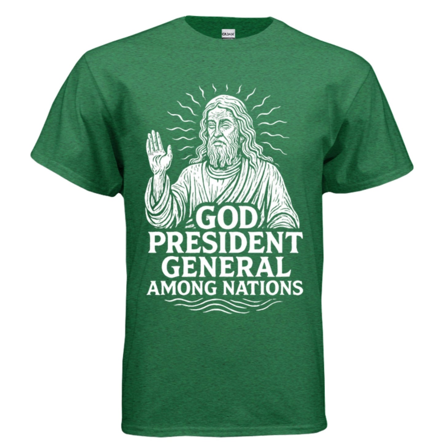 God: President General Among Nations Tee | Christian clothing | faith-based fashion | religious - FAVOR OF GOD CLOTHING