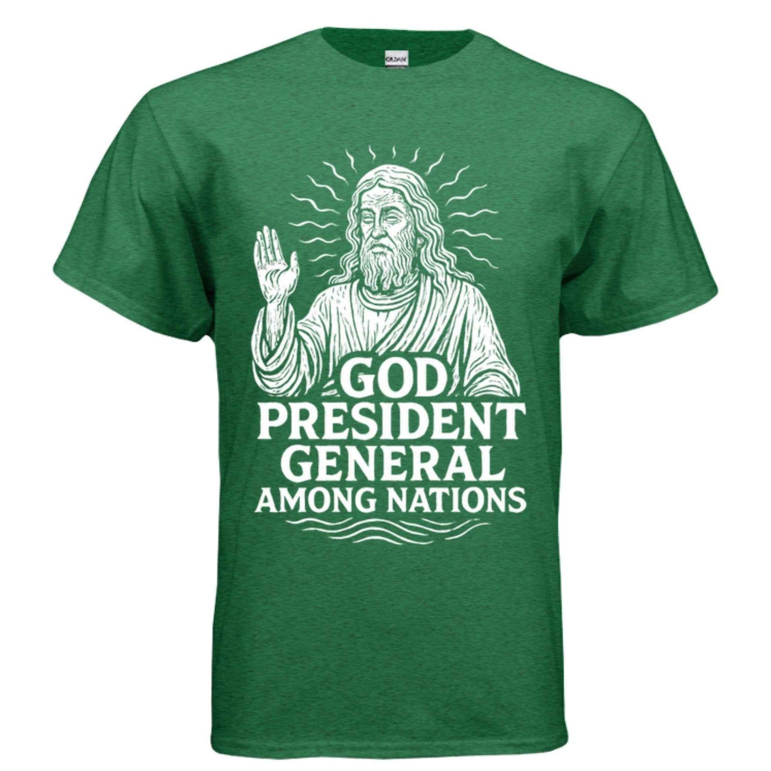 God: President General Among Nations Tee | Christian clothing | faith-based fashion | religious