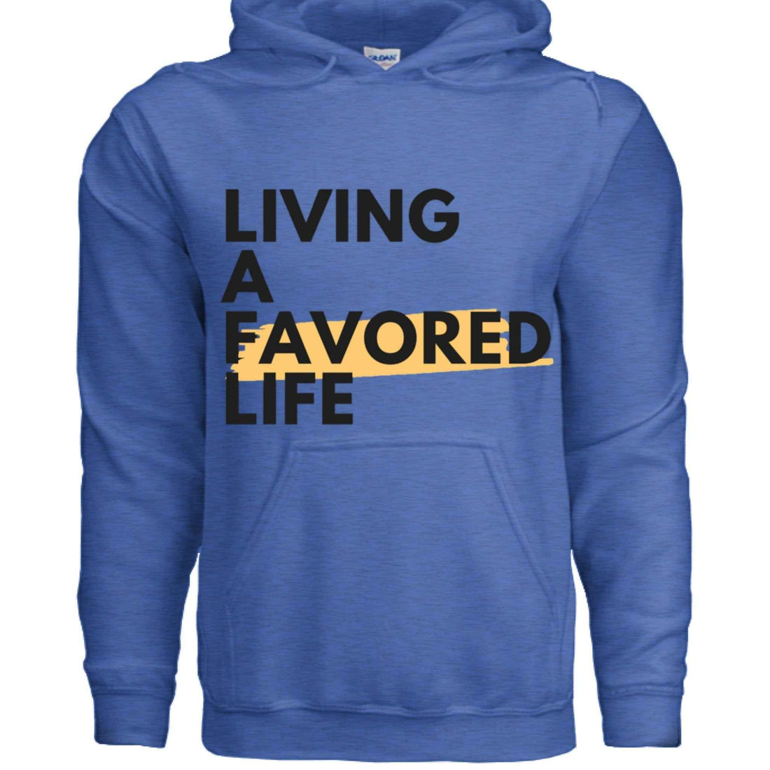 Christian Hoodie  Living a Favored Life Faith Apparel