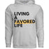 Christian Hoodie  Living a Favored Life Faith Apparel