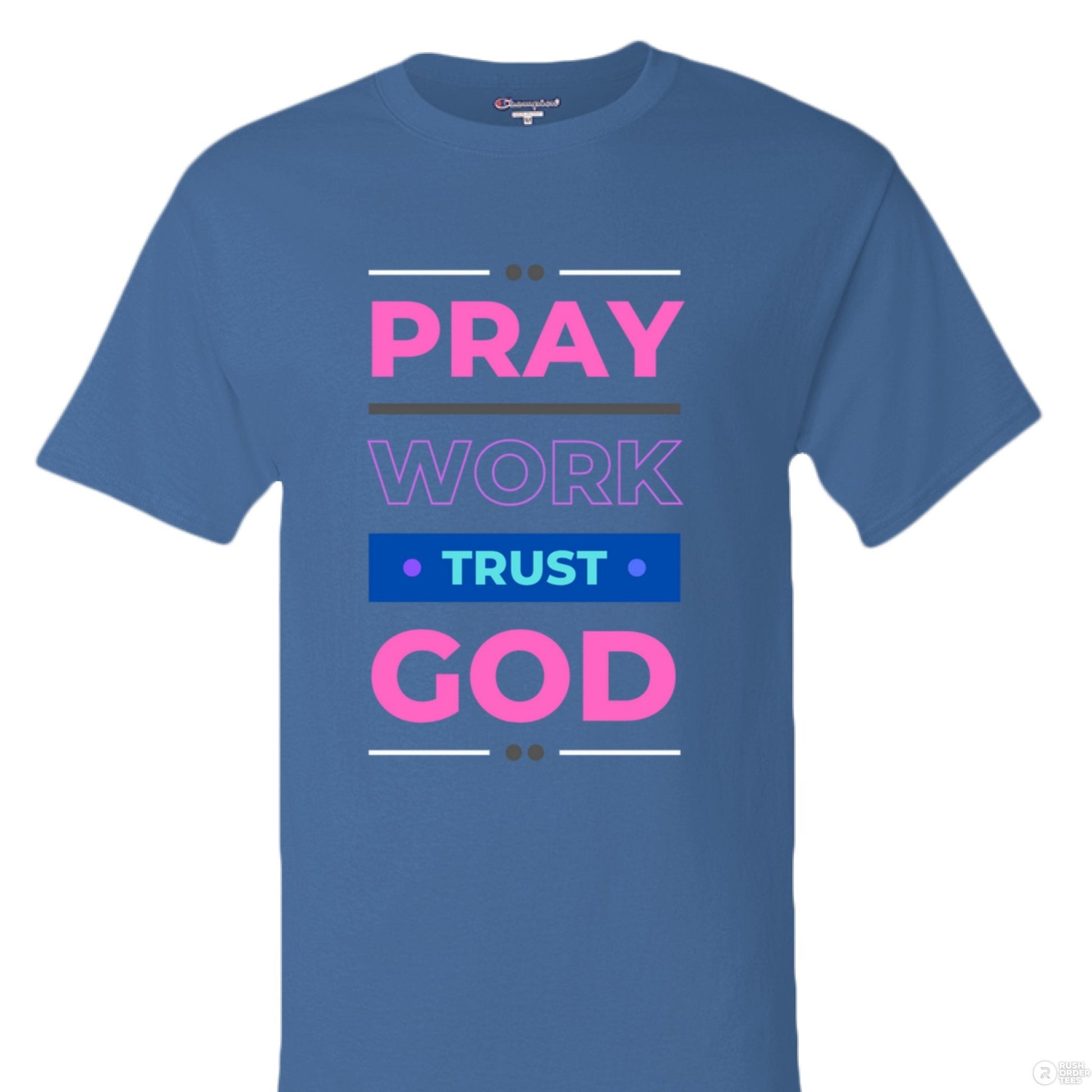 Pray and trust God T shir - FAVOR OF GOD CLOTHING