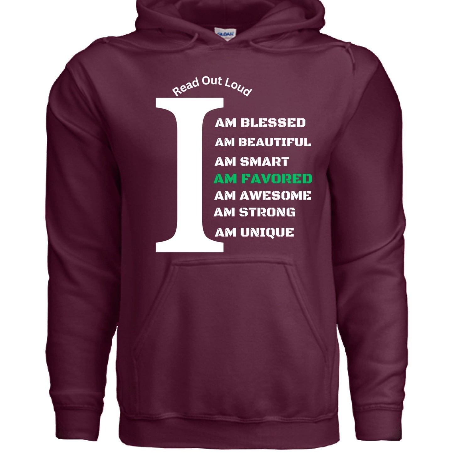 Read Out Aloud “I Am Favored” Men’s Hoodie – Declare It. Wear It. Believe It. - FAVOR OF GOD CLOTHING