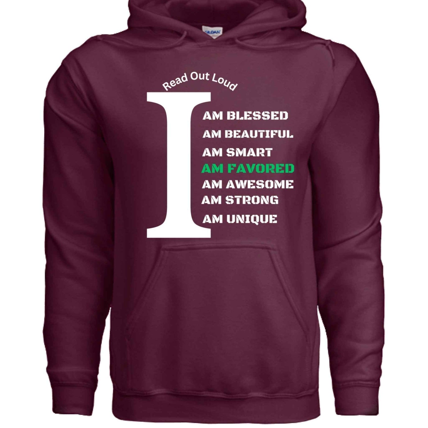 Read Out Aloud “I Am Favored” Men Hoodie| Faith| Affirmation