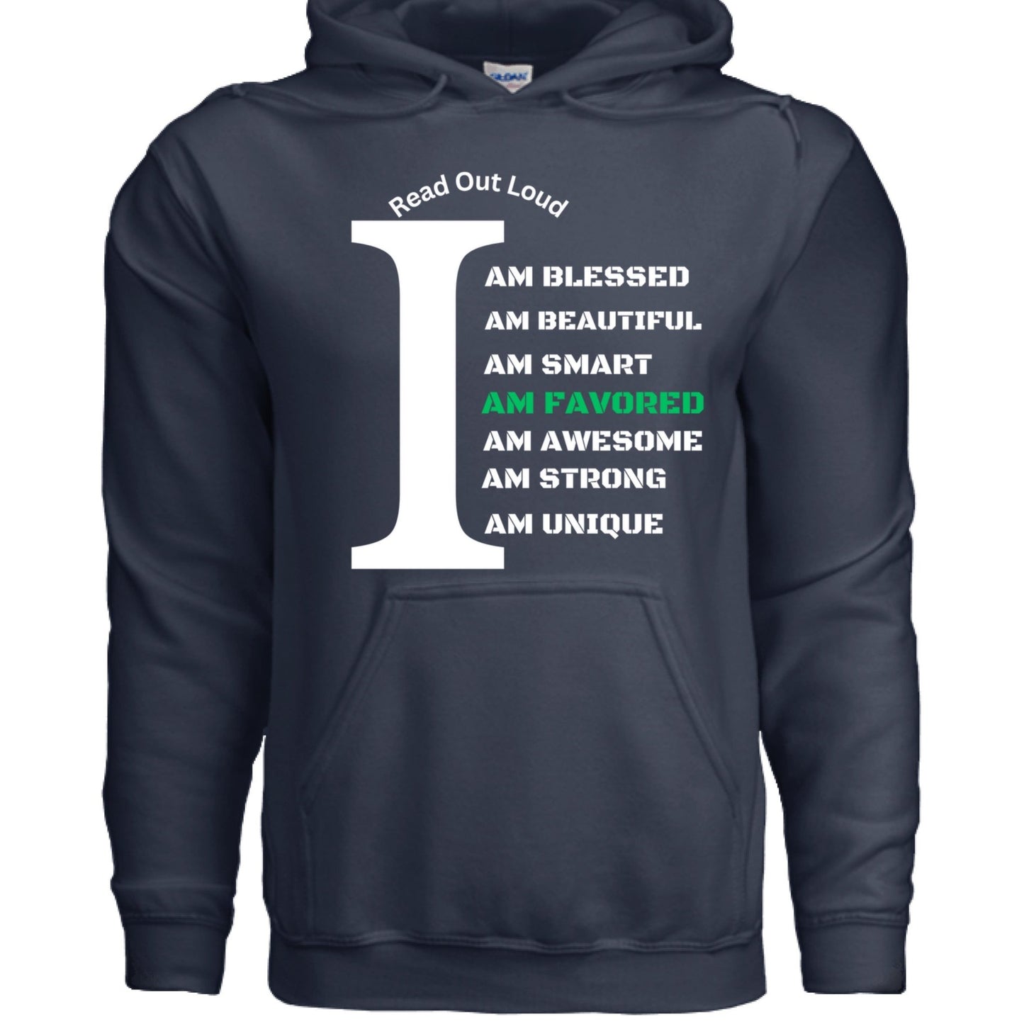 Read Out Aloud “I Am Favored” Men’s Hoodie – Declare It. Wear It. Believe It. - FAVOR OF GOD CLOTHING