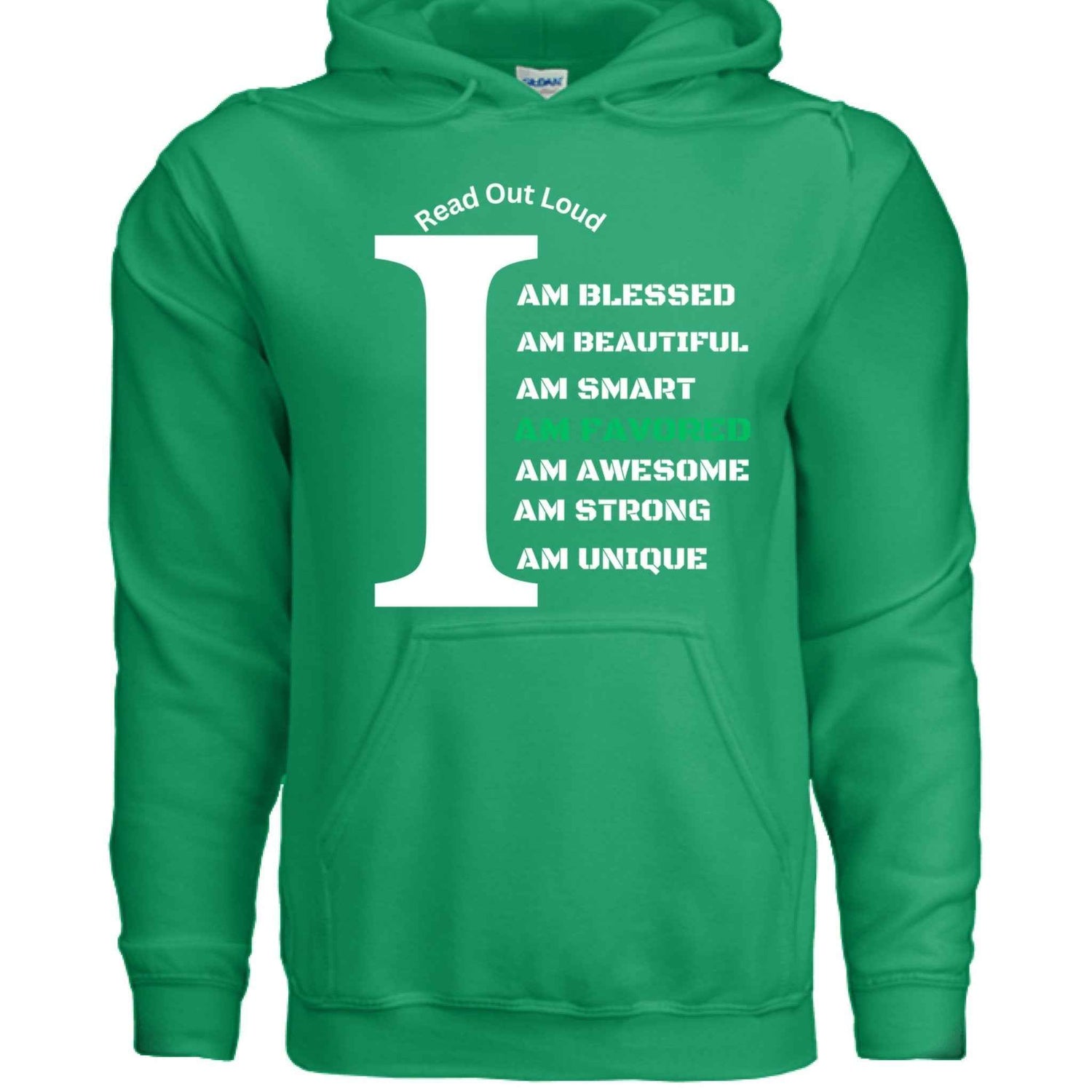 Read Out Aloud “I Am Favored” Men Hoodie| Faith| Affirmation