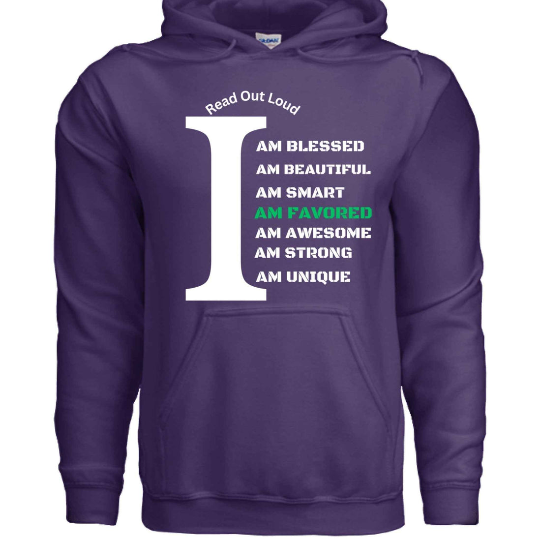 Read Out Aloud “I Am Favored” Men Hoodie| Faith| Affirmation