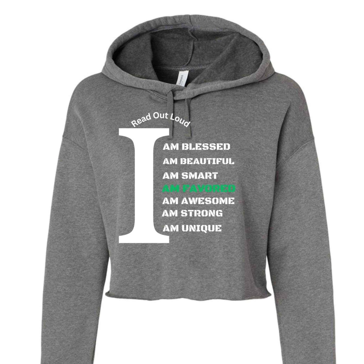 Read Out Aloud “I Am Favored” Women’s Crop top Hoodie Christian clothing | faith-based fashion