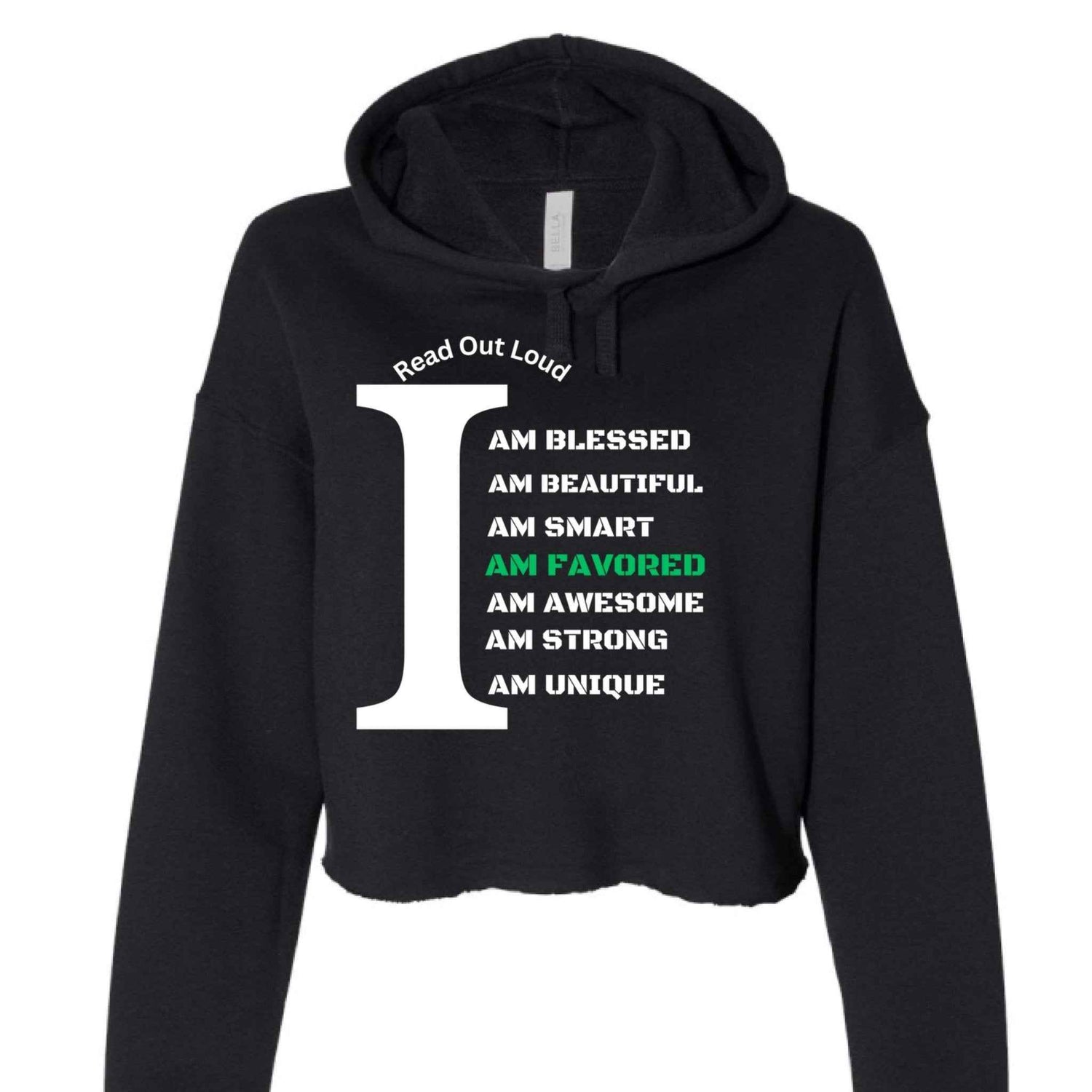 Read Out Aloud “I Am Favored” Women’s Crop top Hoodie Christian clothing | faith-based fashion