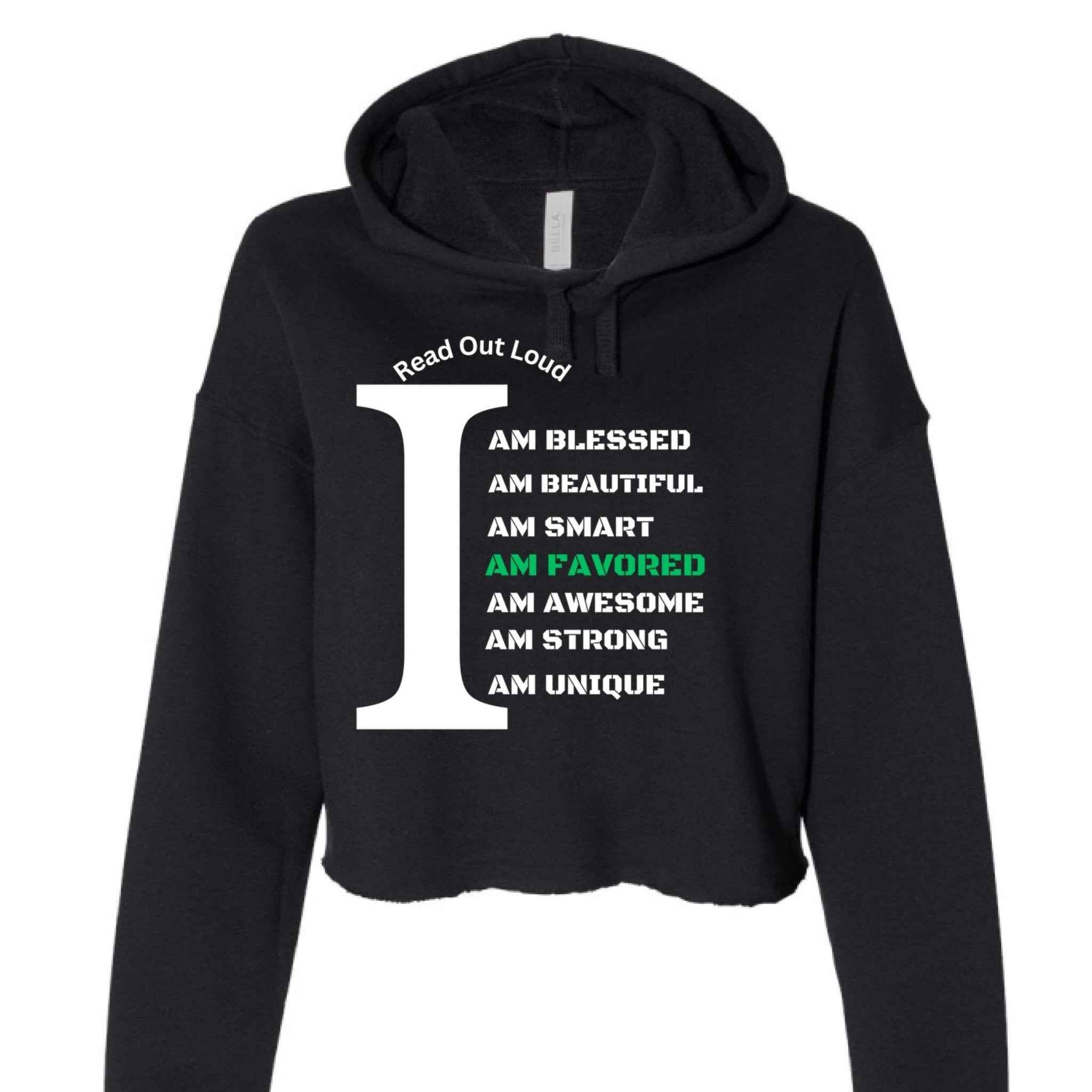 Read Out Aloud “I Am Favored” Women’s Crop top Hoodie Christian clothing | faith-based fashion
