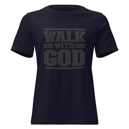 Walk with God Women's Relaxed T-Shirt - FAVOR OF GOD CLOTHING